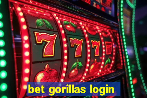 bet gorillas login